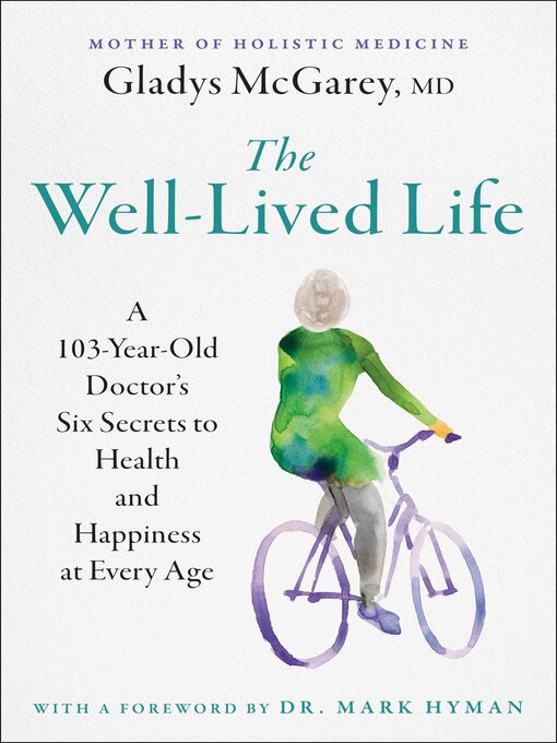 Title details for The Well-Lived Life by Gladys McGarey - Available